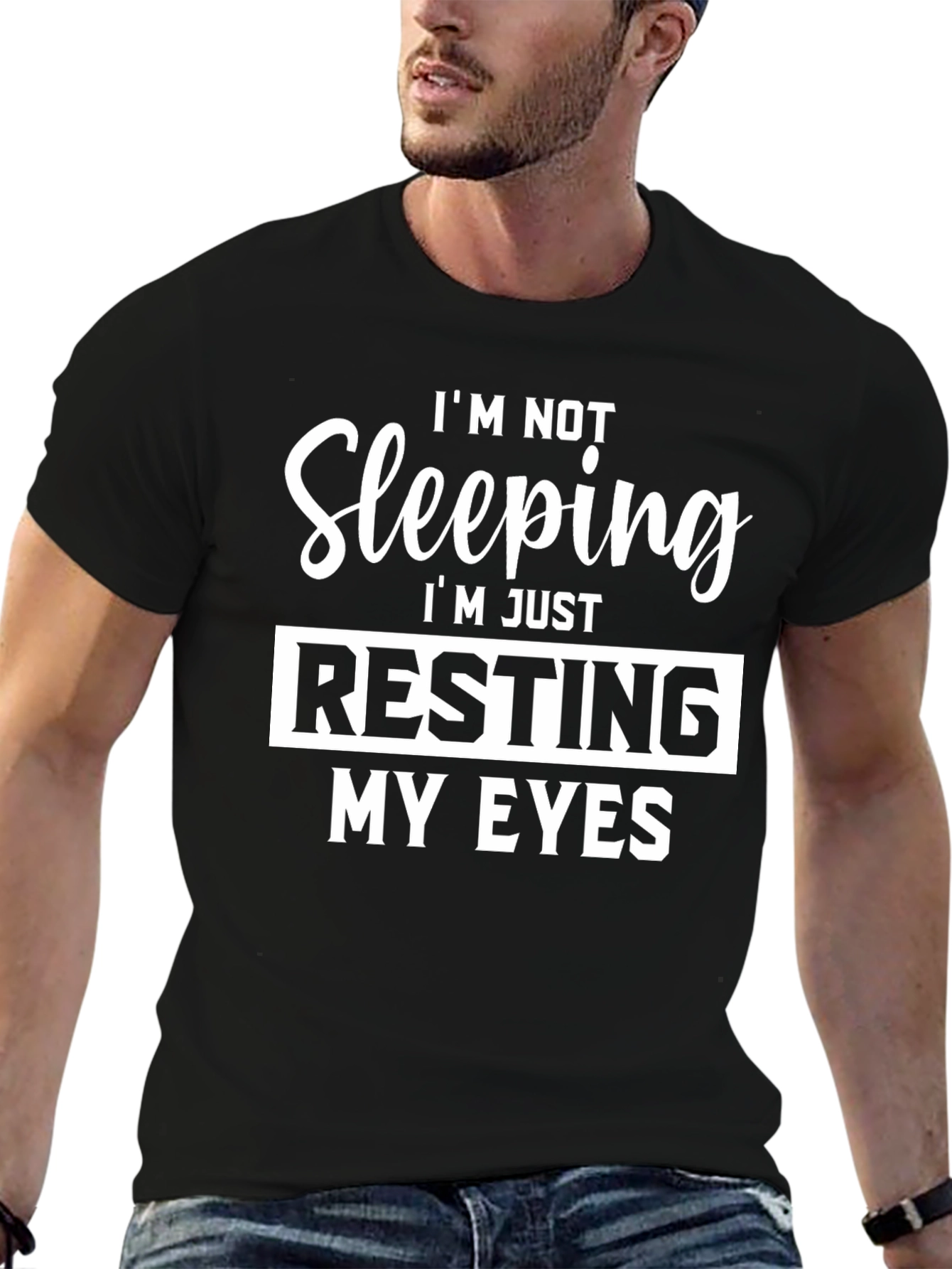Resting My Eyes Graphic Tee - Funny Slogan T-Shirt
