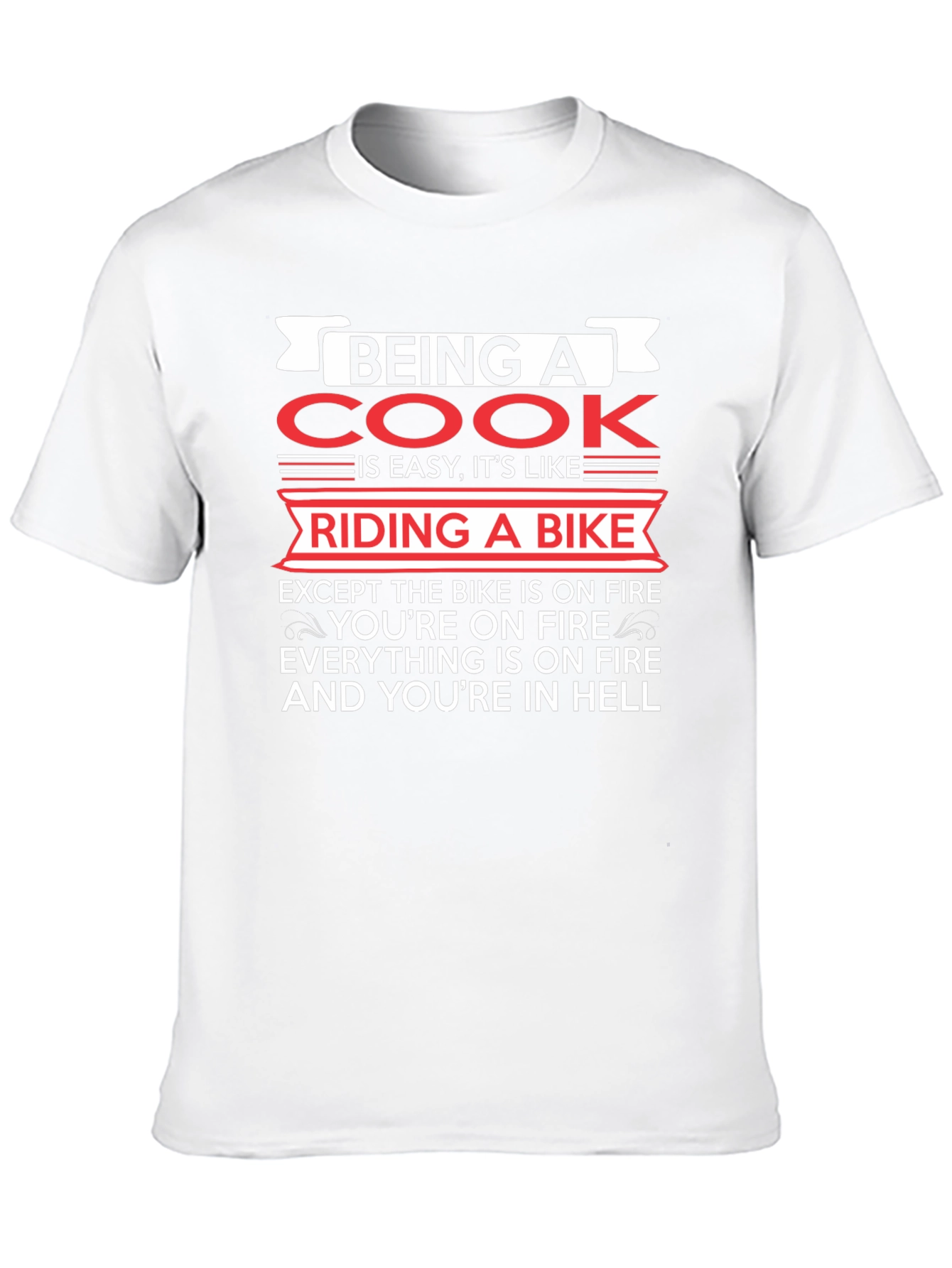 Being a Cook Like Riding a Bike Black T-Shirt