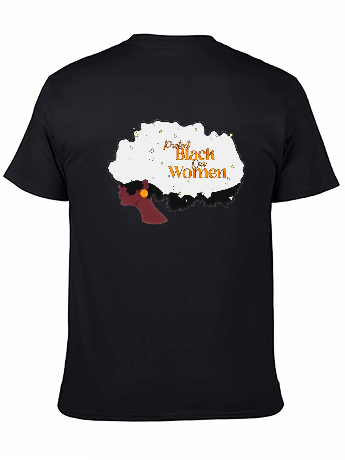 Protect Black Women T-Shirt - Empowerment Tee