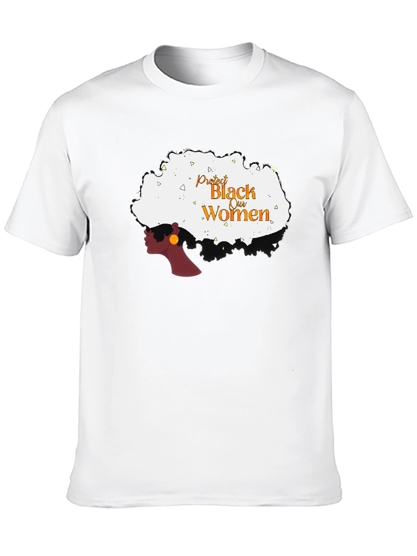 Protect Black Women T-Shirt - Empowerment Tee