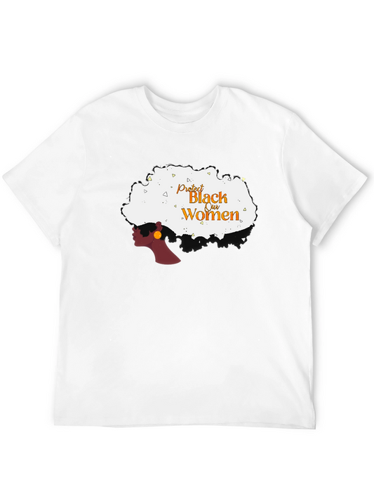 Protect Black Women T-Shirt - Empowerment Tee