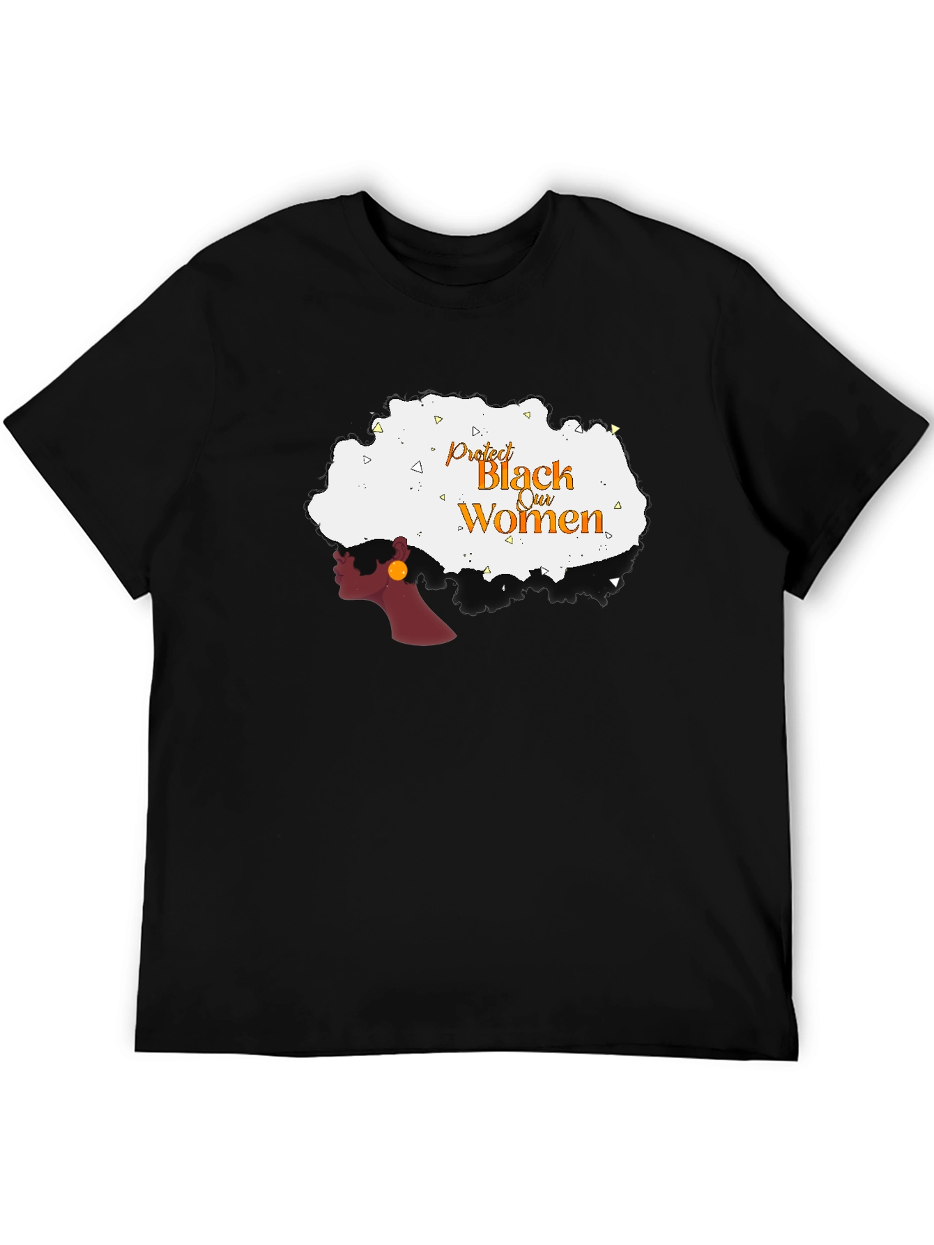 Protect Black Women T-Shirt - Empowerment Tee