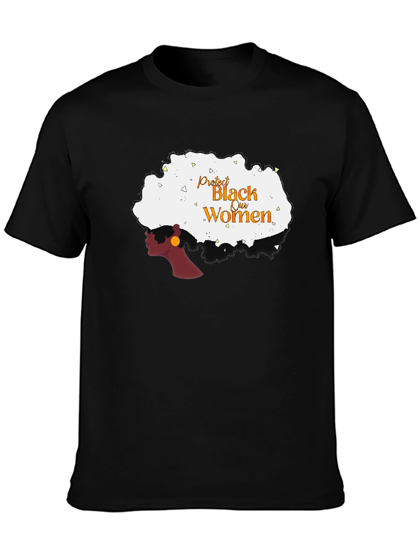 Protect Black Women T-Shirt - Empowerment Tee