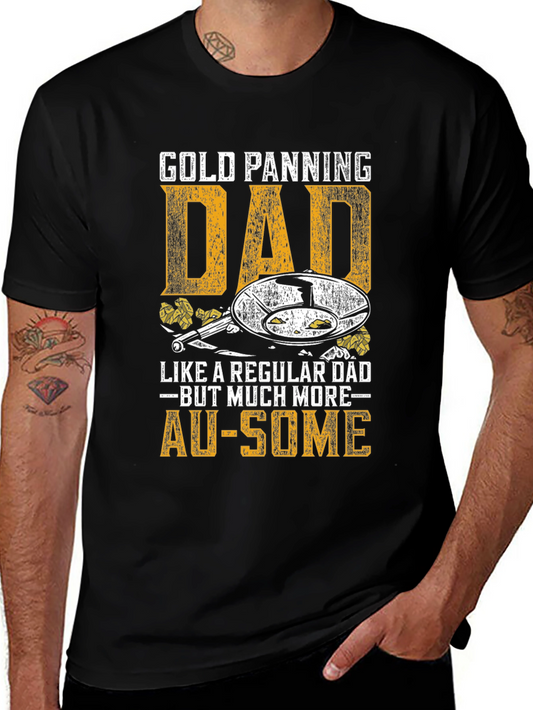 Gold Panning Dad T-Shirt - AU-SOME Gift for Gold Miners