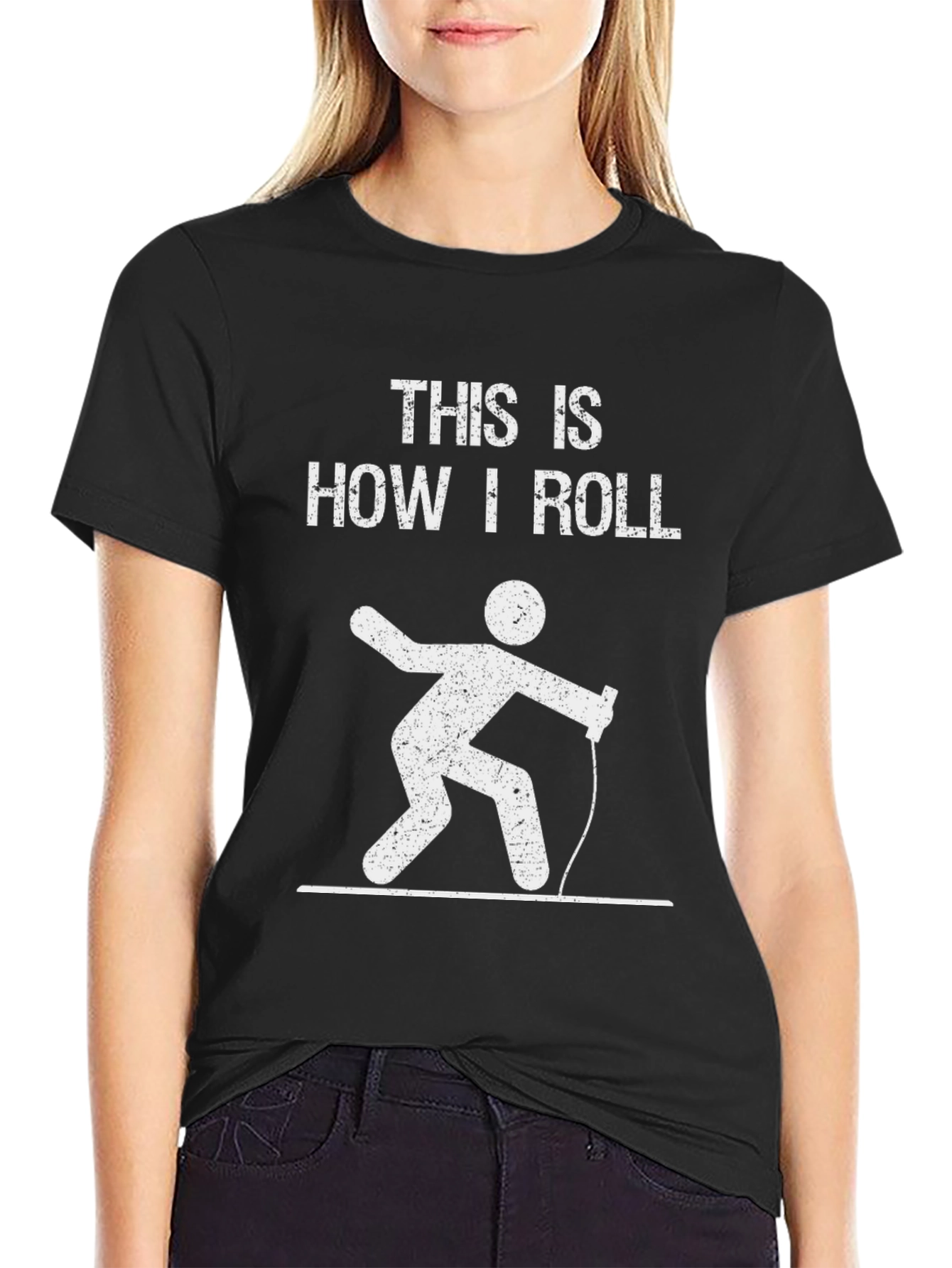 This Is How I Roll T-Shirt