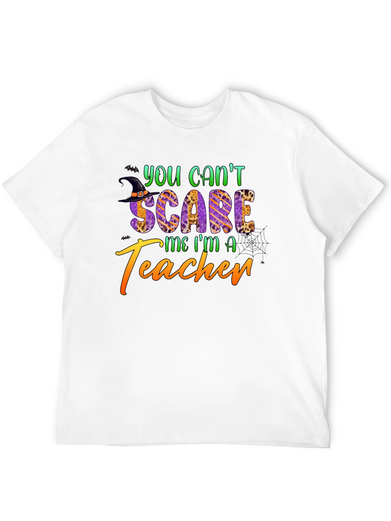 You Cant Scare Me Im a Teacher Halloween T-Shirt