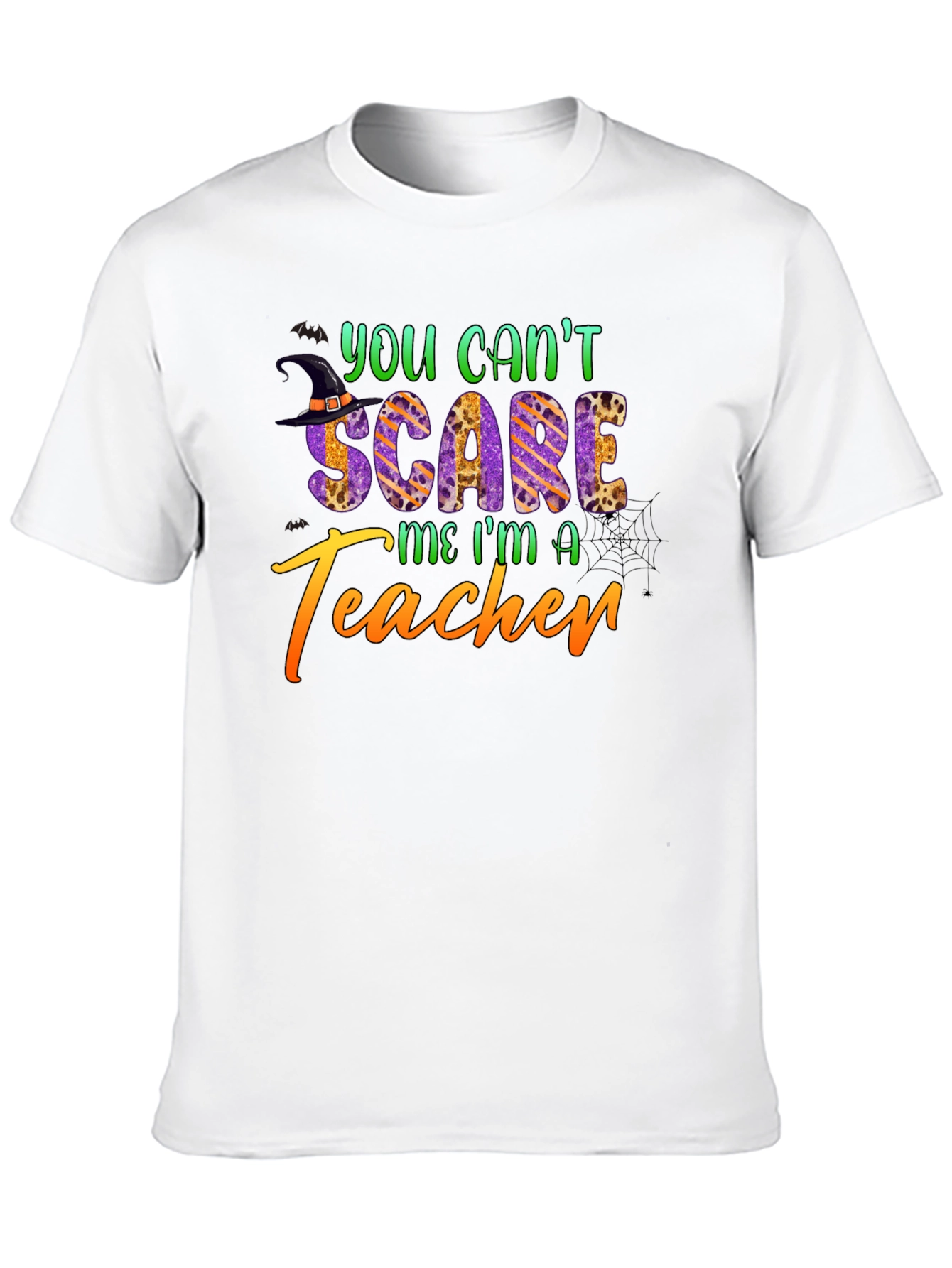 You Cant Scare Me Im a Teacher Halloween T-Shirt