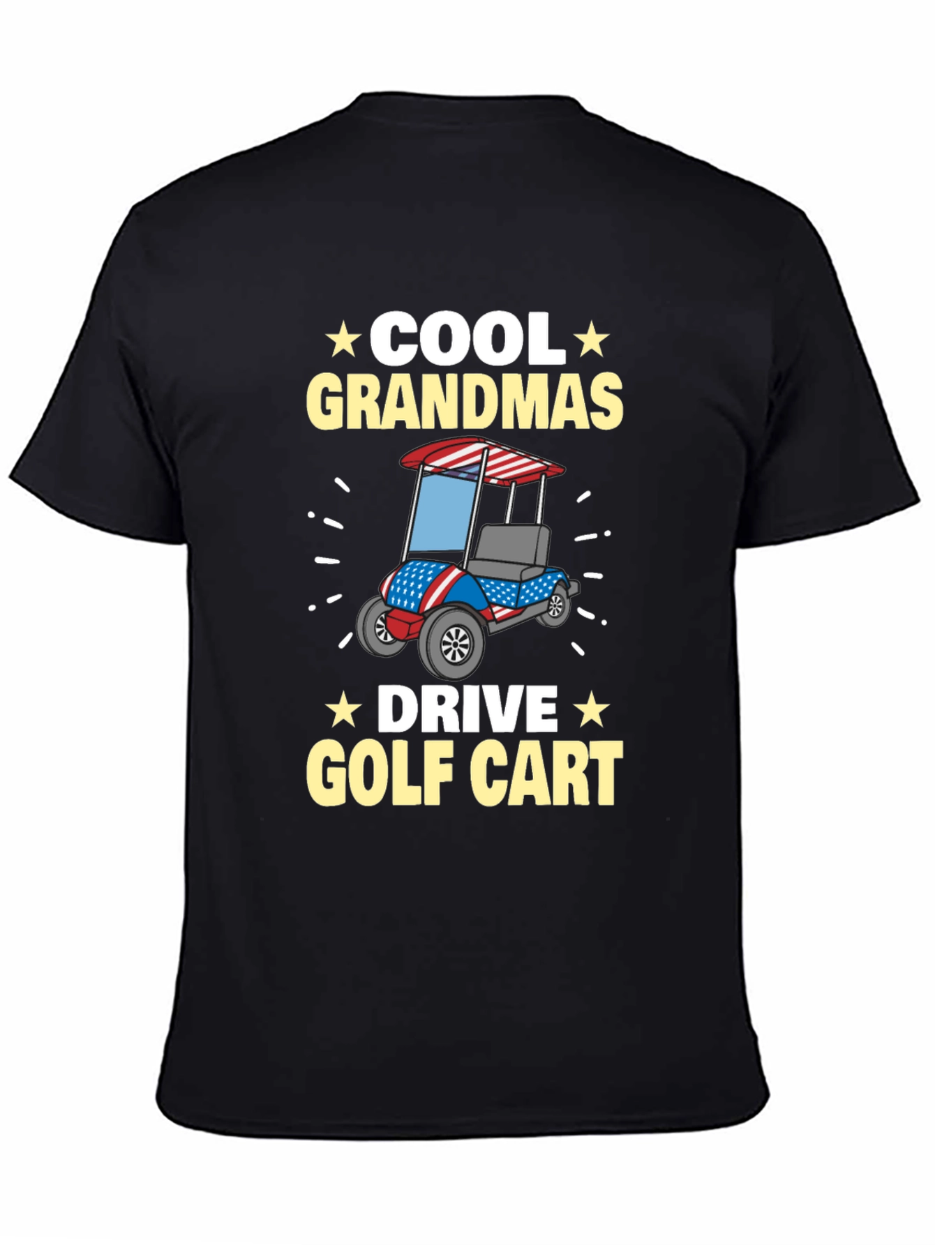 Cool Grandmas Drive Golf Cart T-Shirt
