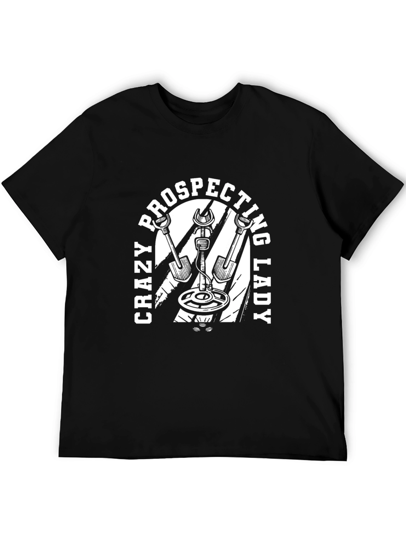 Crazy Prospecting Lady T-Shirt Metal Detecting Tee