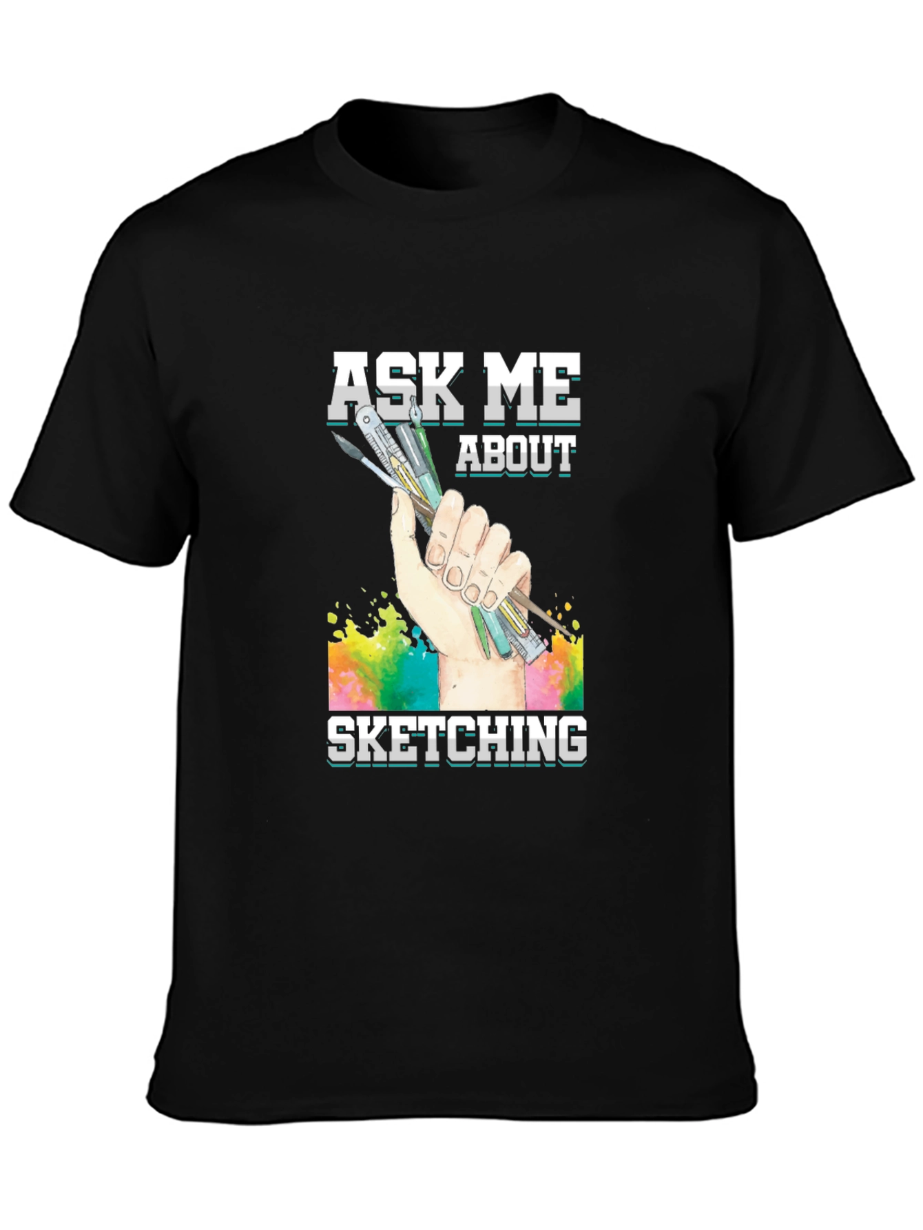 Ask Me About Sketching Graphic T-Shirt