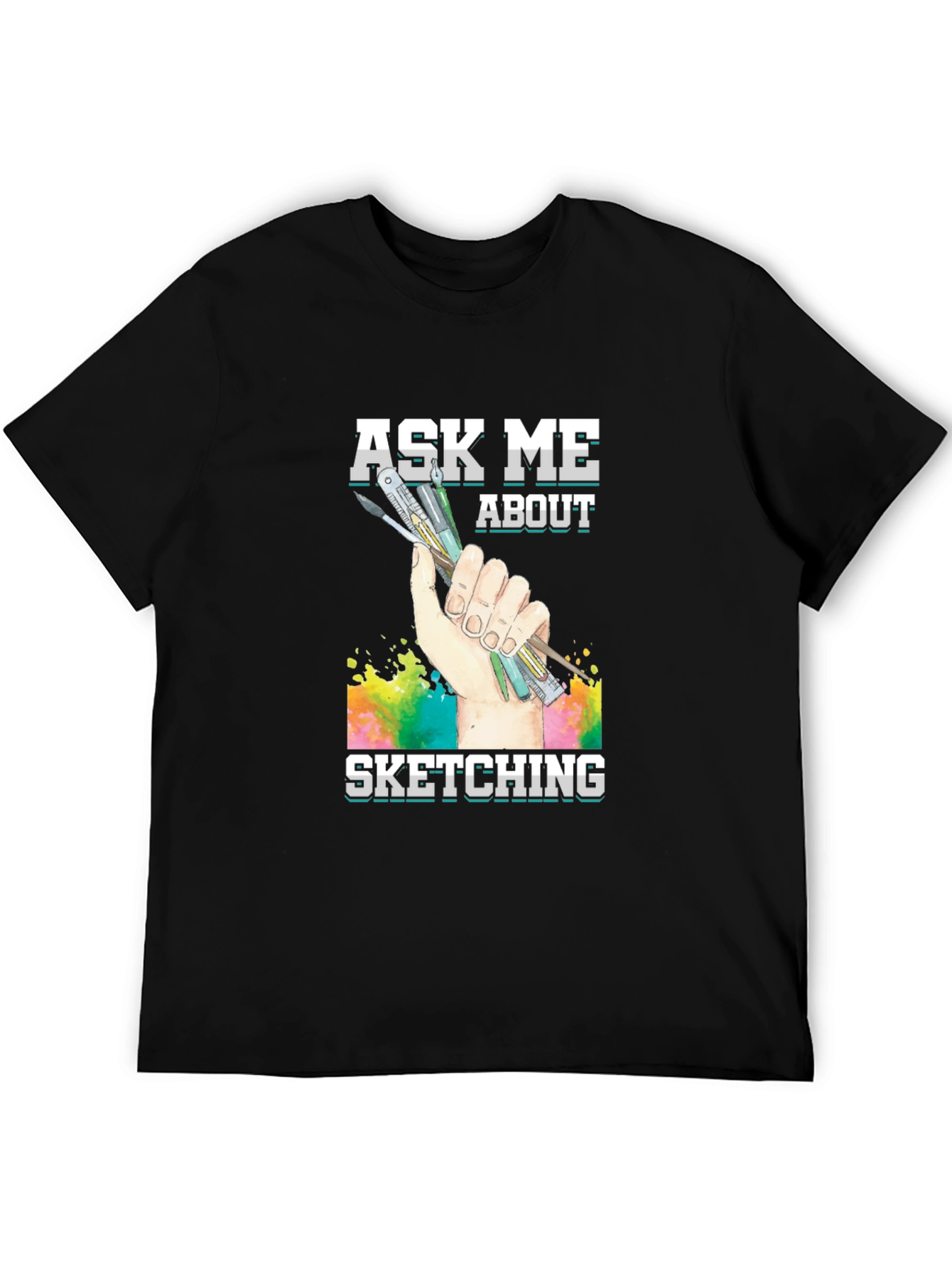 Ask Me About Sketching Graphic T-Shirt