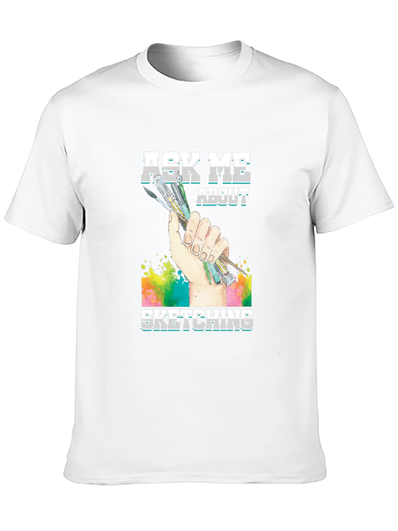Ask Me About Sketching Graphic T-Shirt