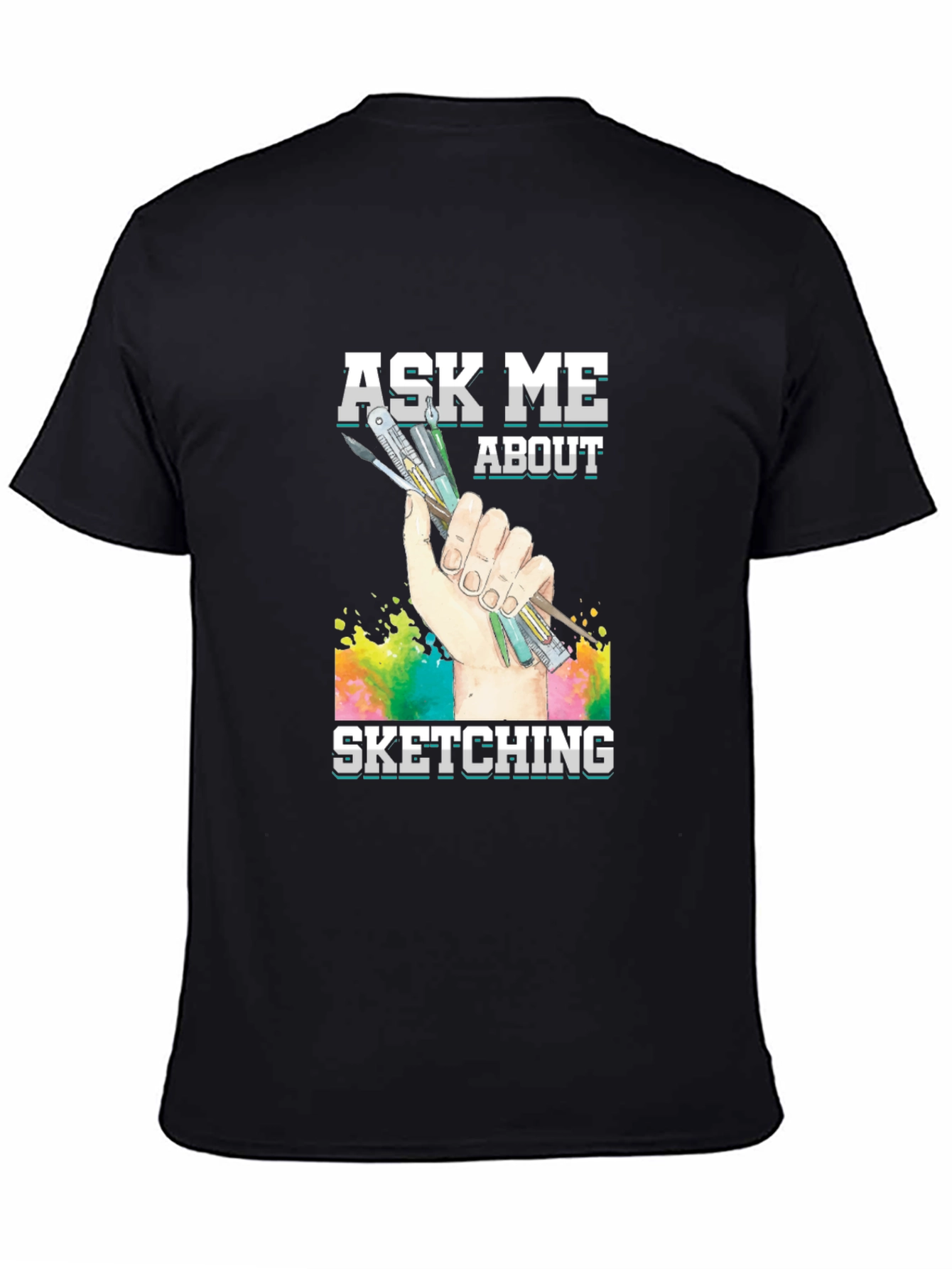 Ask Me About Sketching Graphic T-Shirt