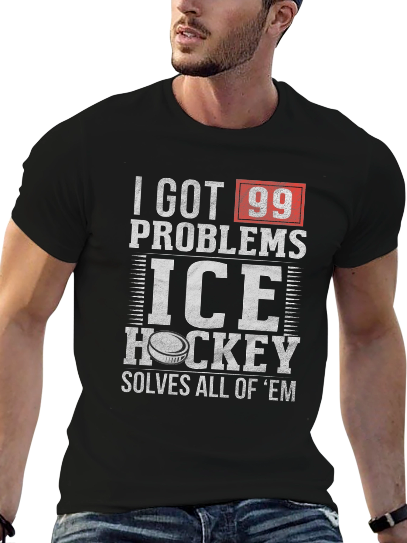 I Got 99 Problems Ice Hockey T-Shirt