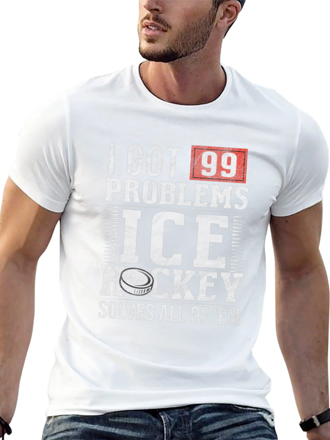 I Got 99 Problems Ice Hockey T-Shirt