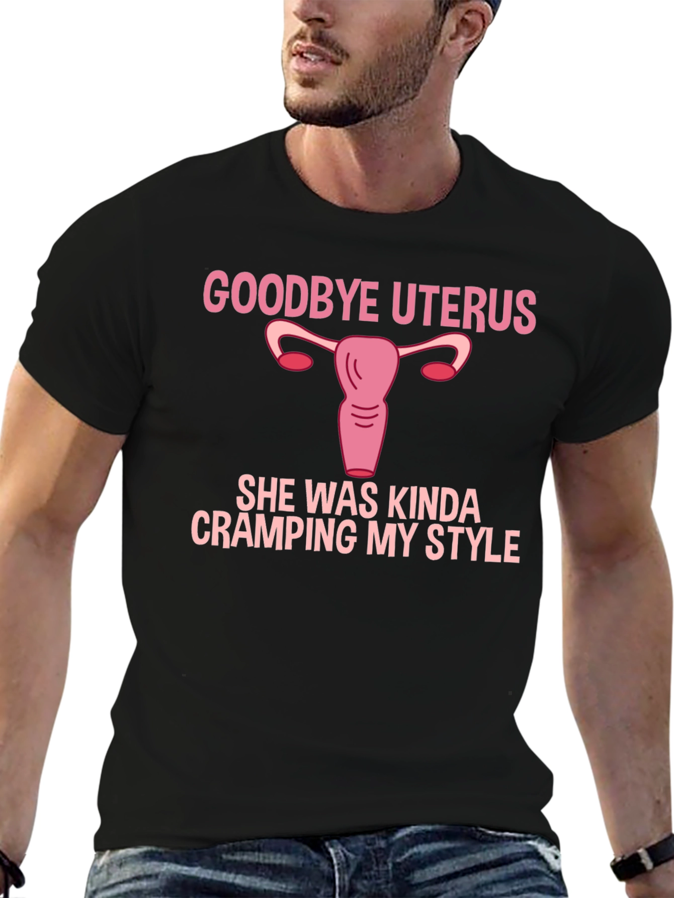 Goodbye Uterus Funny Graphic T-Shirt