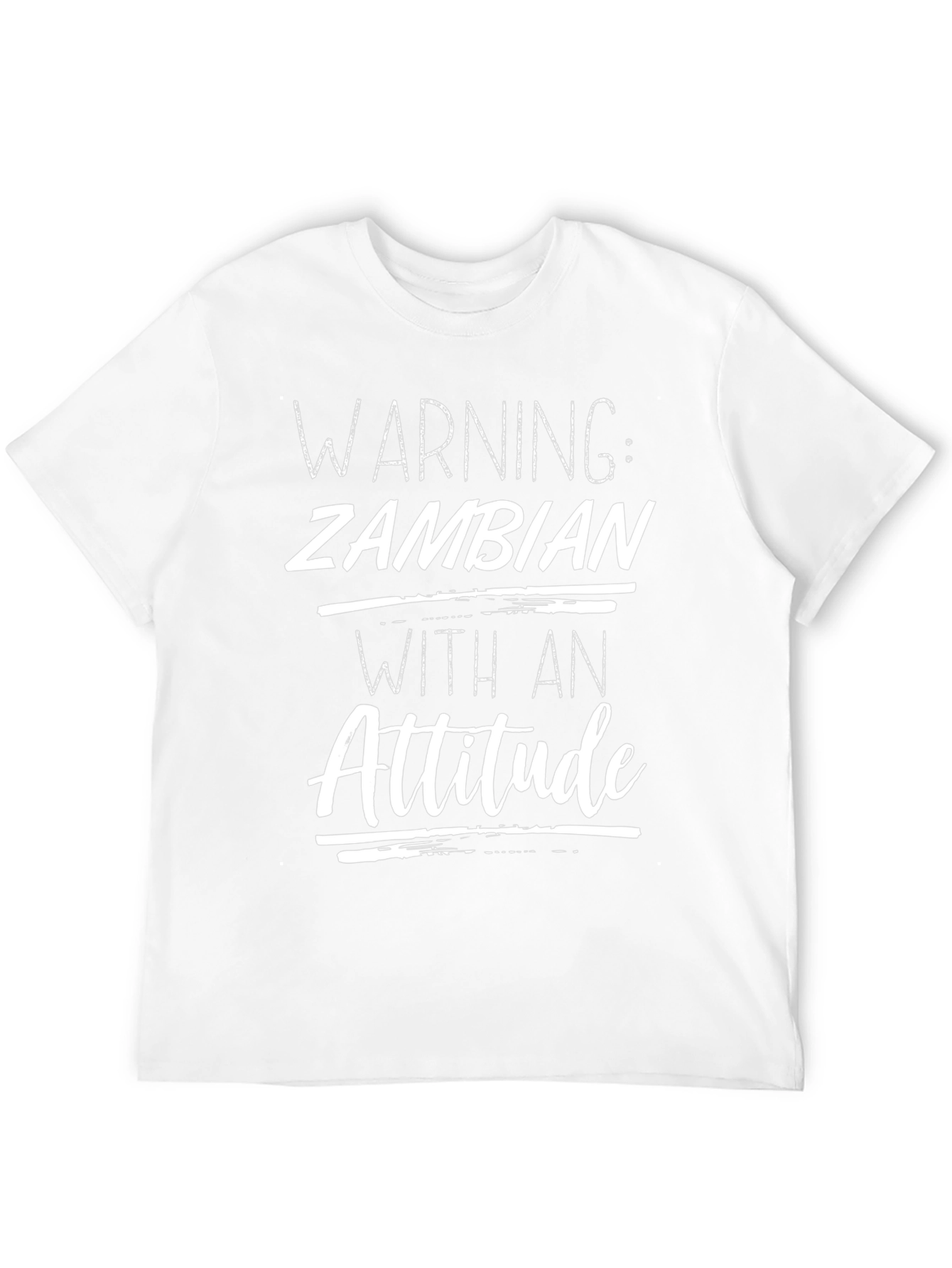 Warning: Zambian With an Attitude T-Shirt