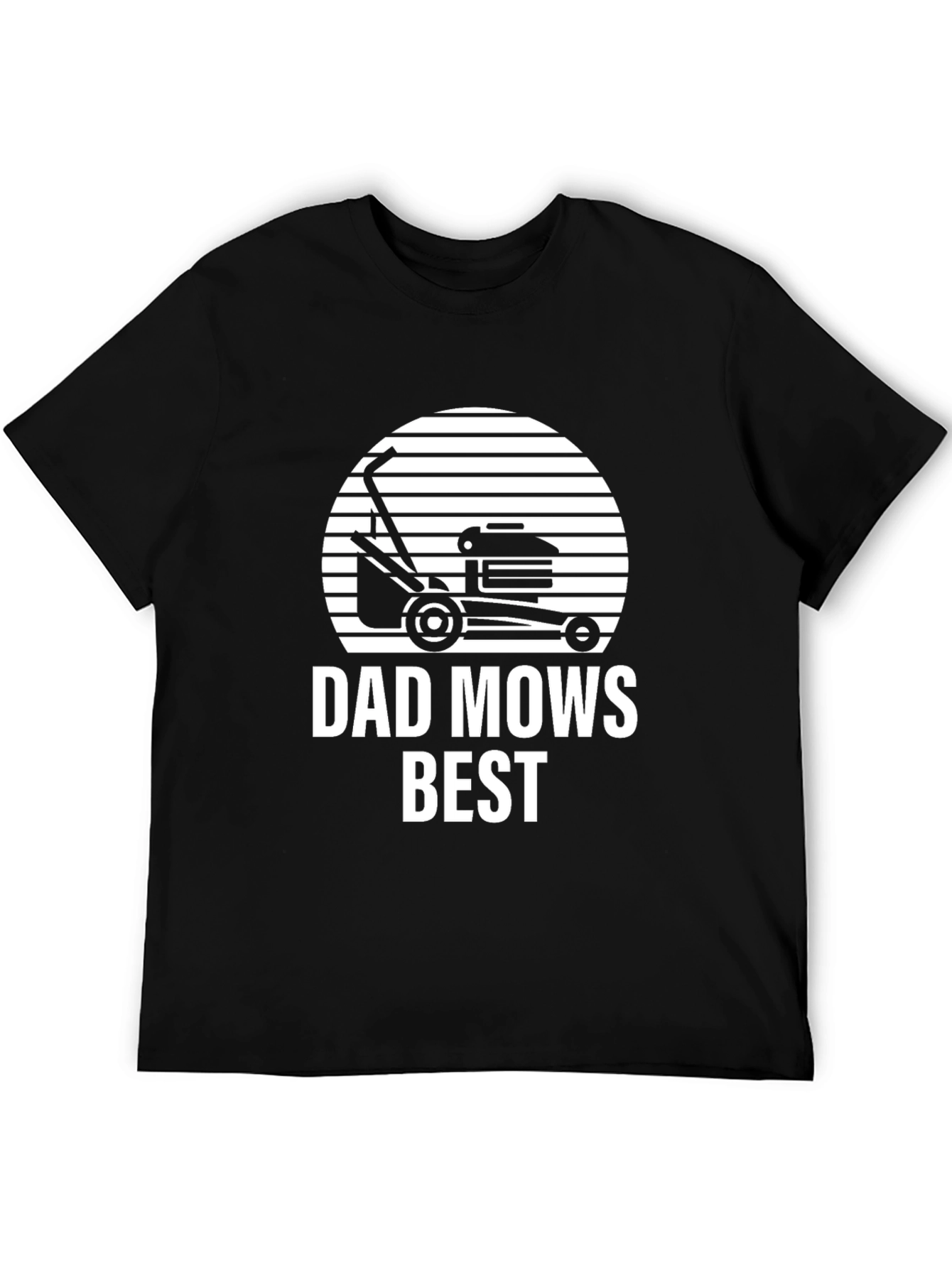 Dad Mows Best T-Shirt - Fathers Day Gift
