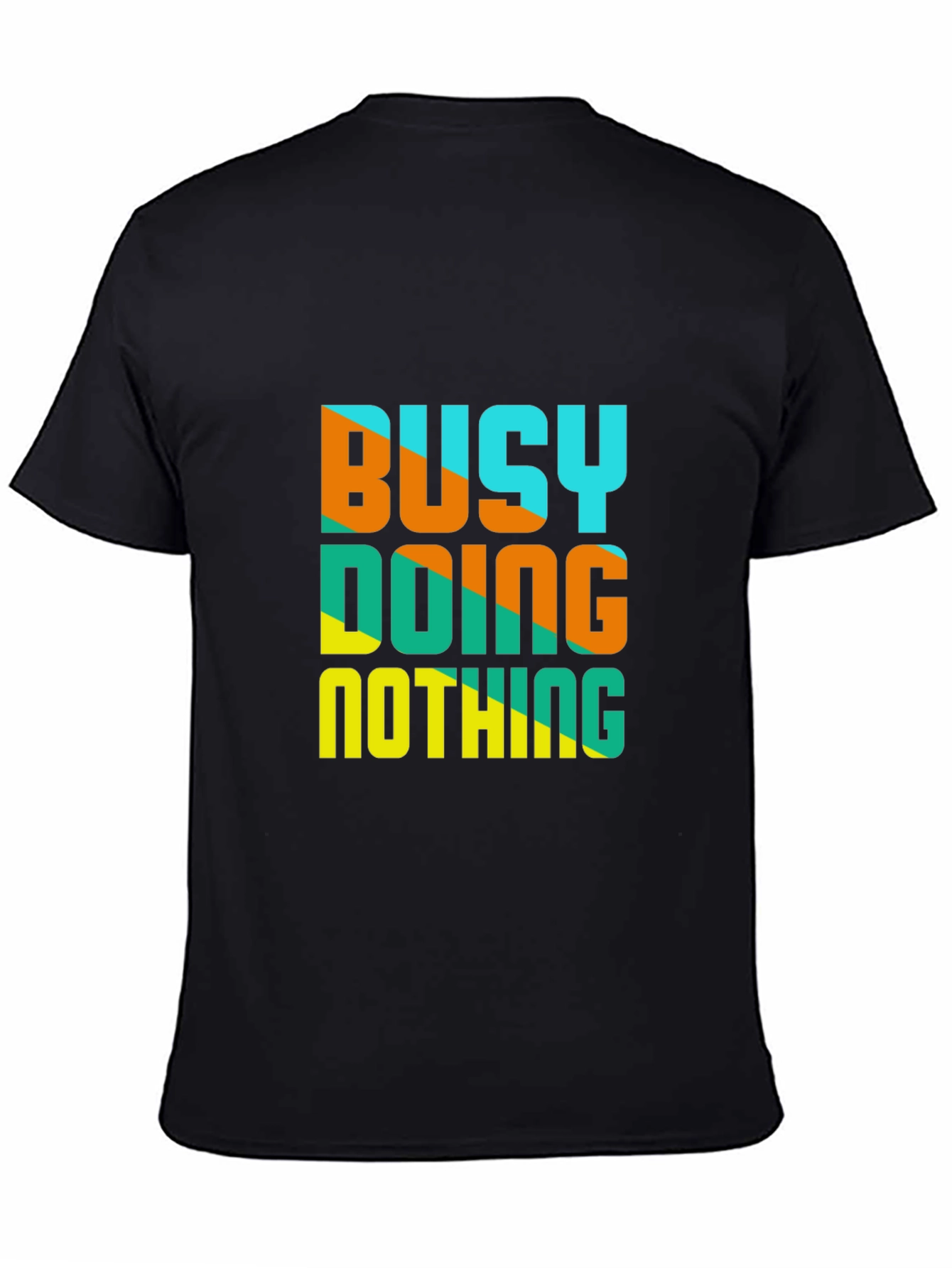 Busy Doing Nothing Graphic Tee - Casual Black T-Shirt