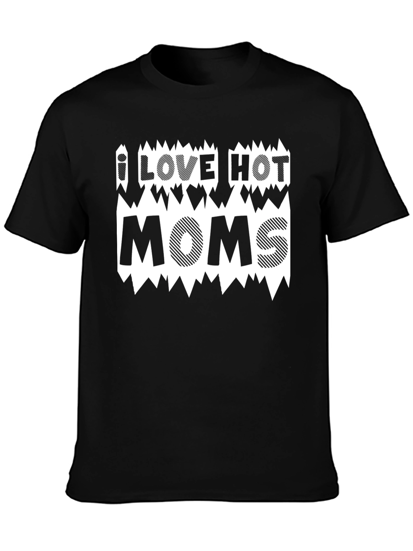 I LOVE HOT MOMS Black Graphic T-Shirt