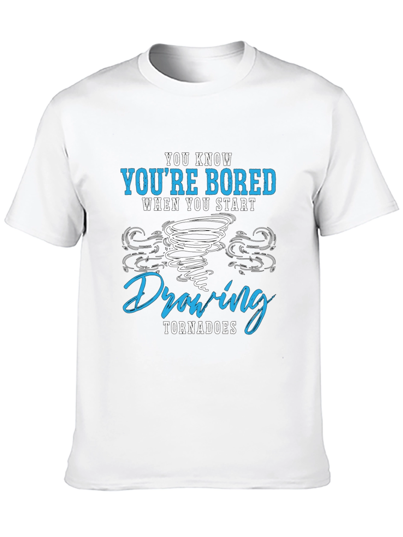Bored Drawing Tornadoes Graphic T-Shirt