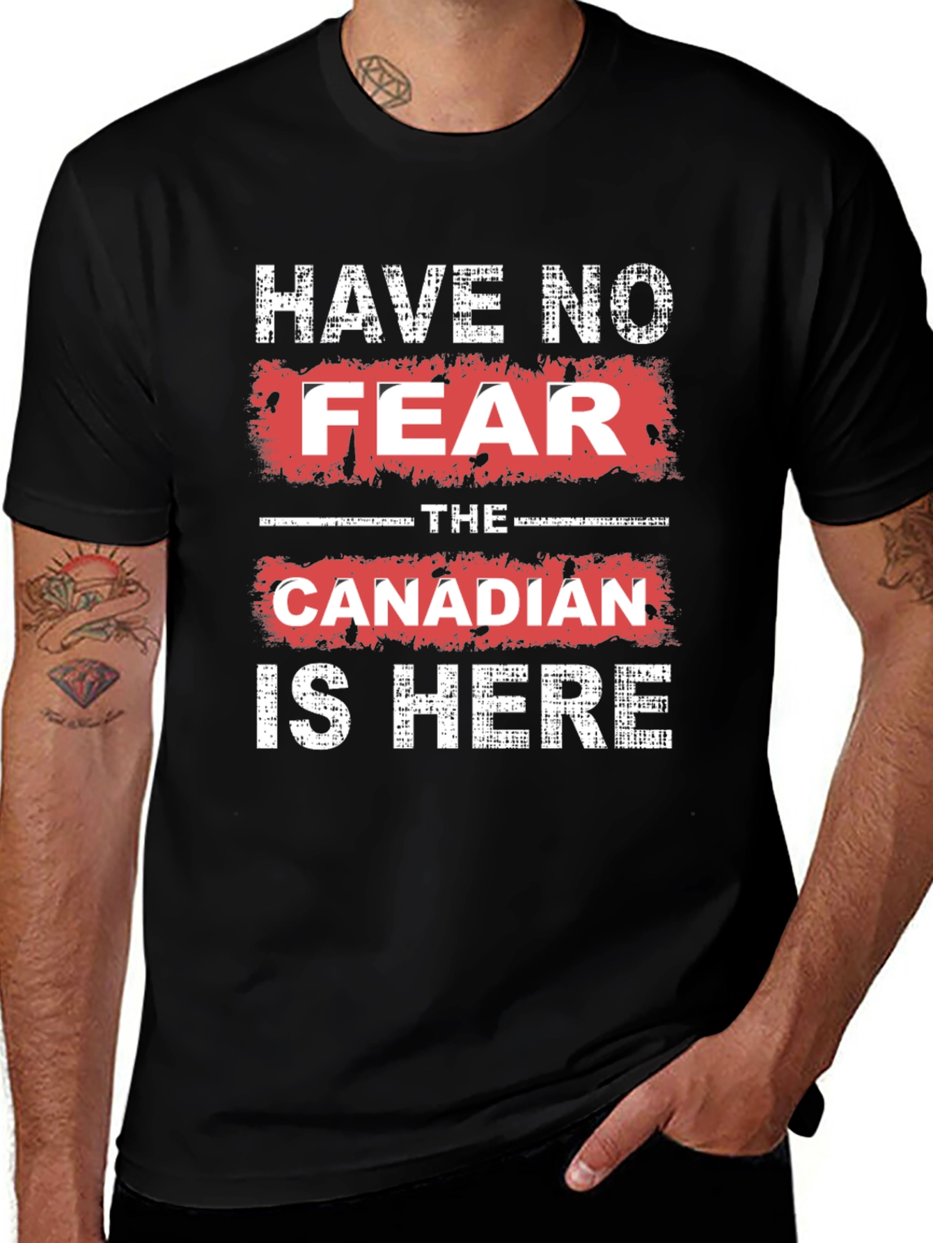 Have No Fear The Canadian is Here T-Shirt