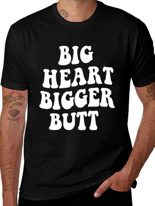 Big Heart Bigger Butt Graphic Tee