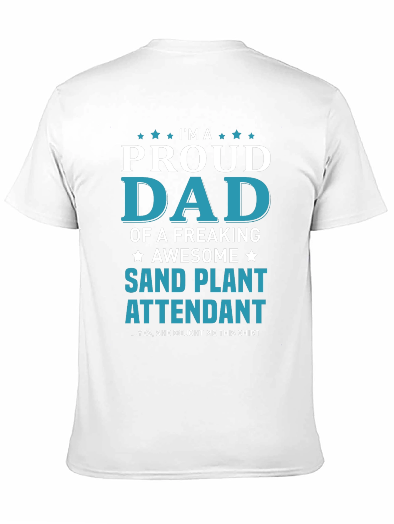 Proud Dad Sand Plant Attendant Graphic Tee
