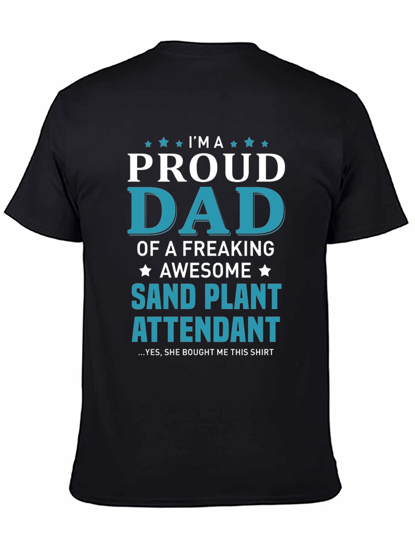 Proud Dad Sand Plant Attendant Graphic Tee