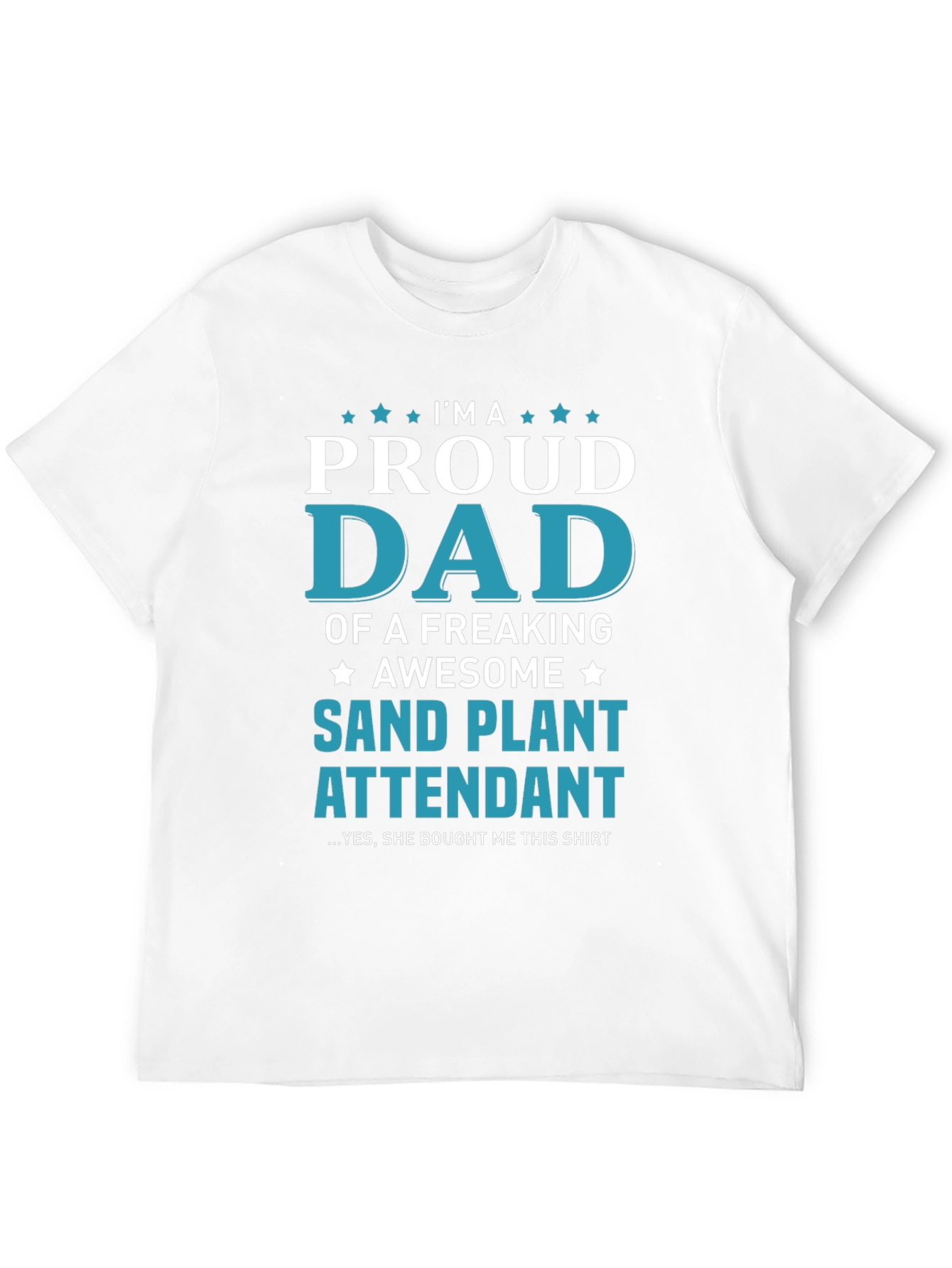 Proud Dad Sand Plant Attendant Graphic Tee