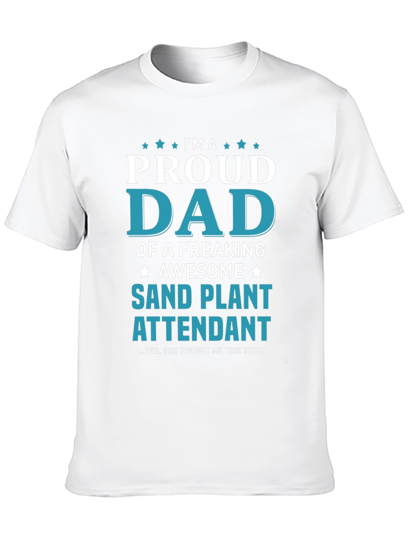Proud Dad Sand Plant Attendant Graphic Tee