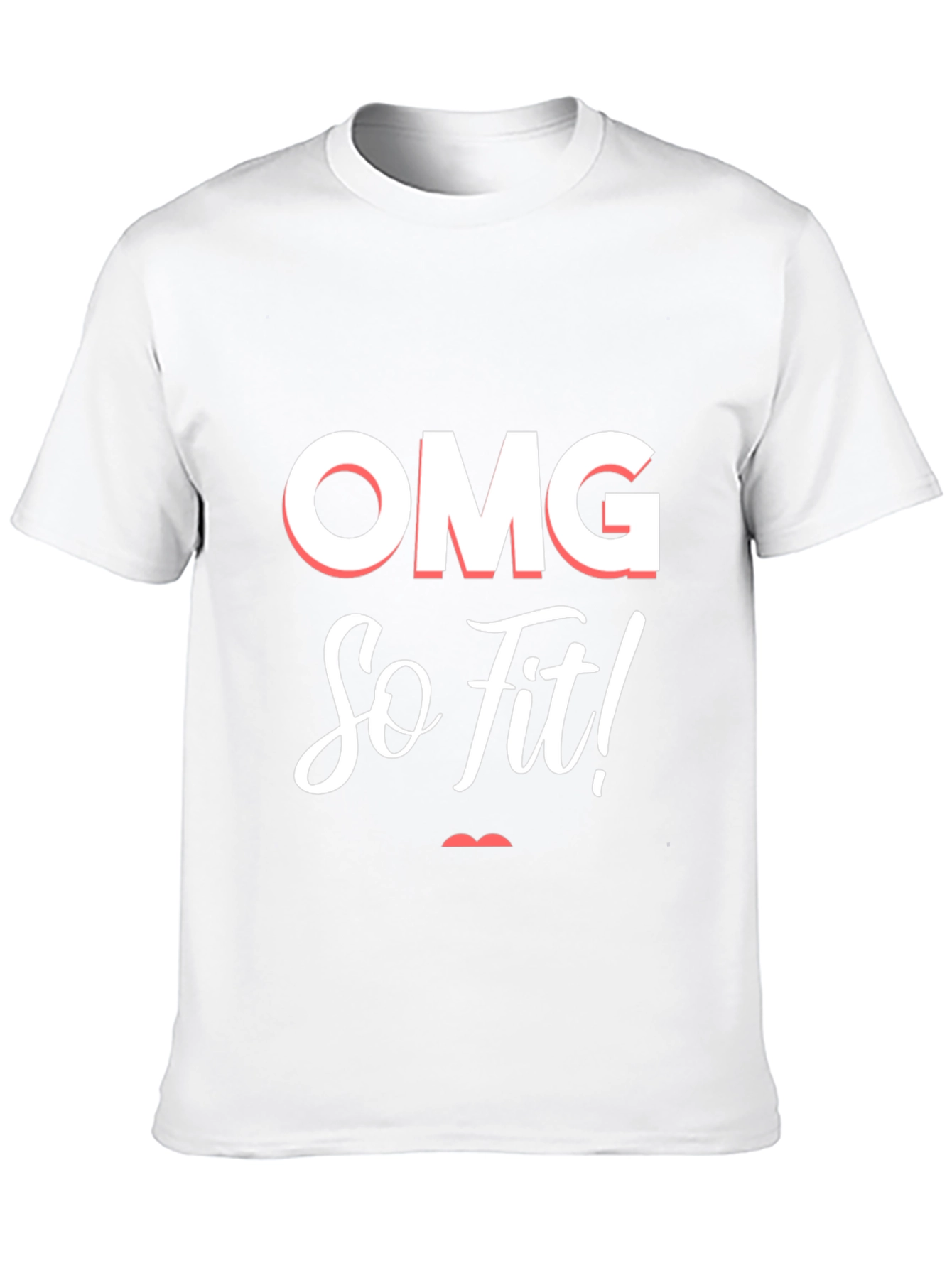 OMG So Fit! Graphic Print T-Shirt