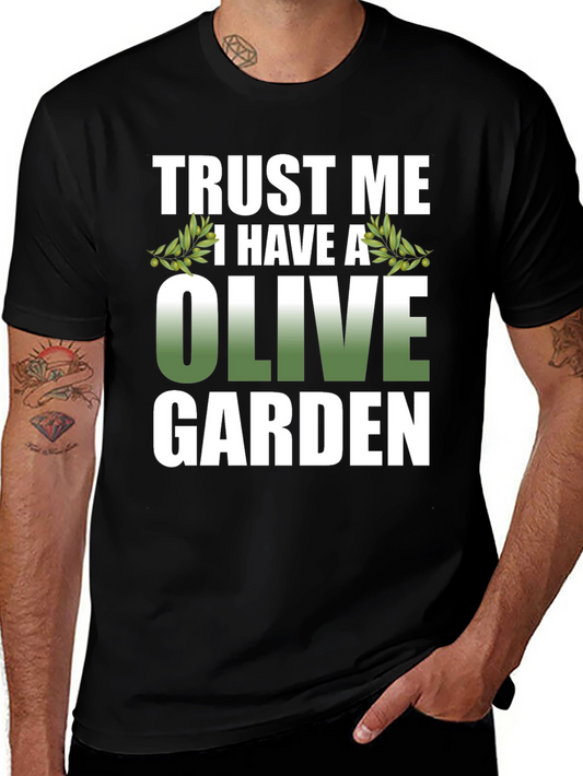 Trust Me I Have A Olive Garden T-Shirt