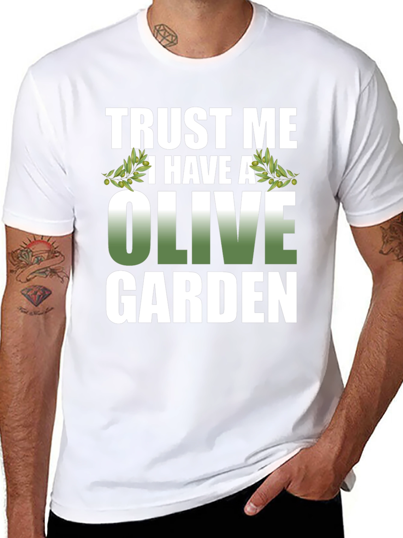 Trust Me I Have A Olive Garden T-Shirt