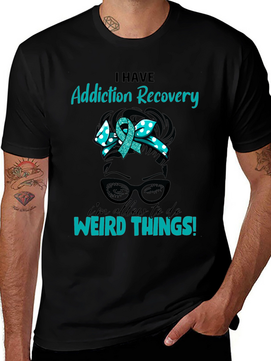 Addiction Recovery Weird Things Graphic Tee
