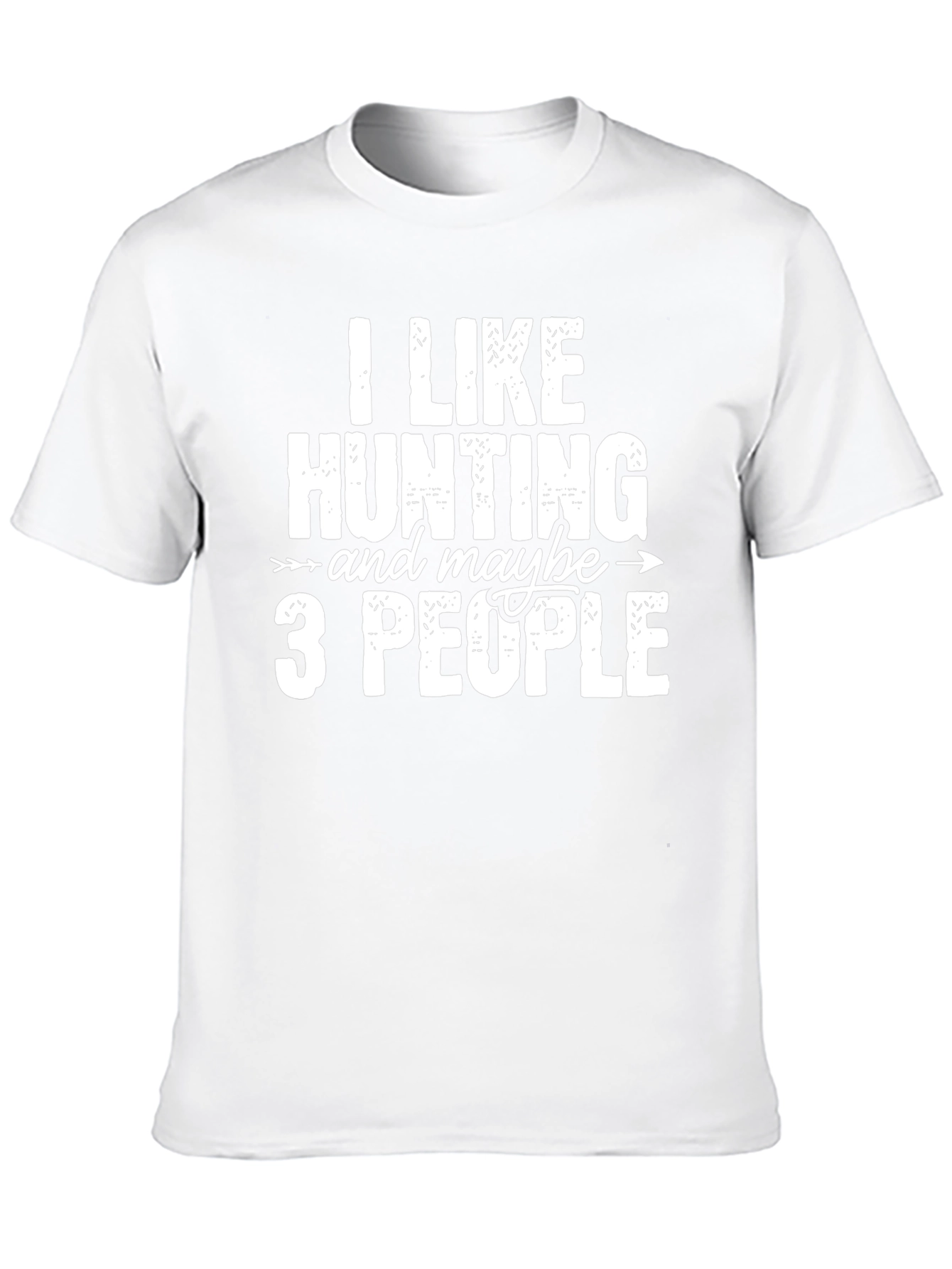 I Like Hunting T-Shirt - Funny Hunter Gift
