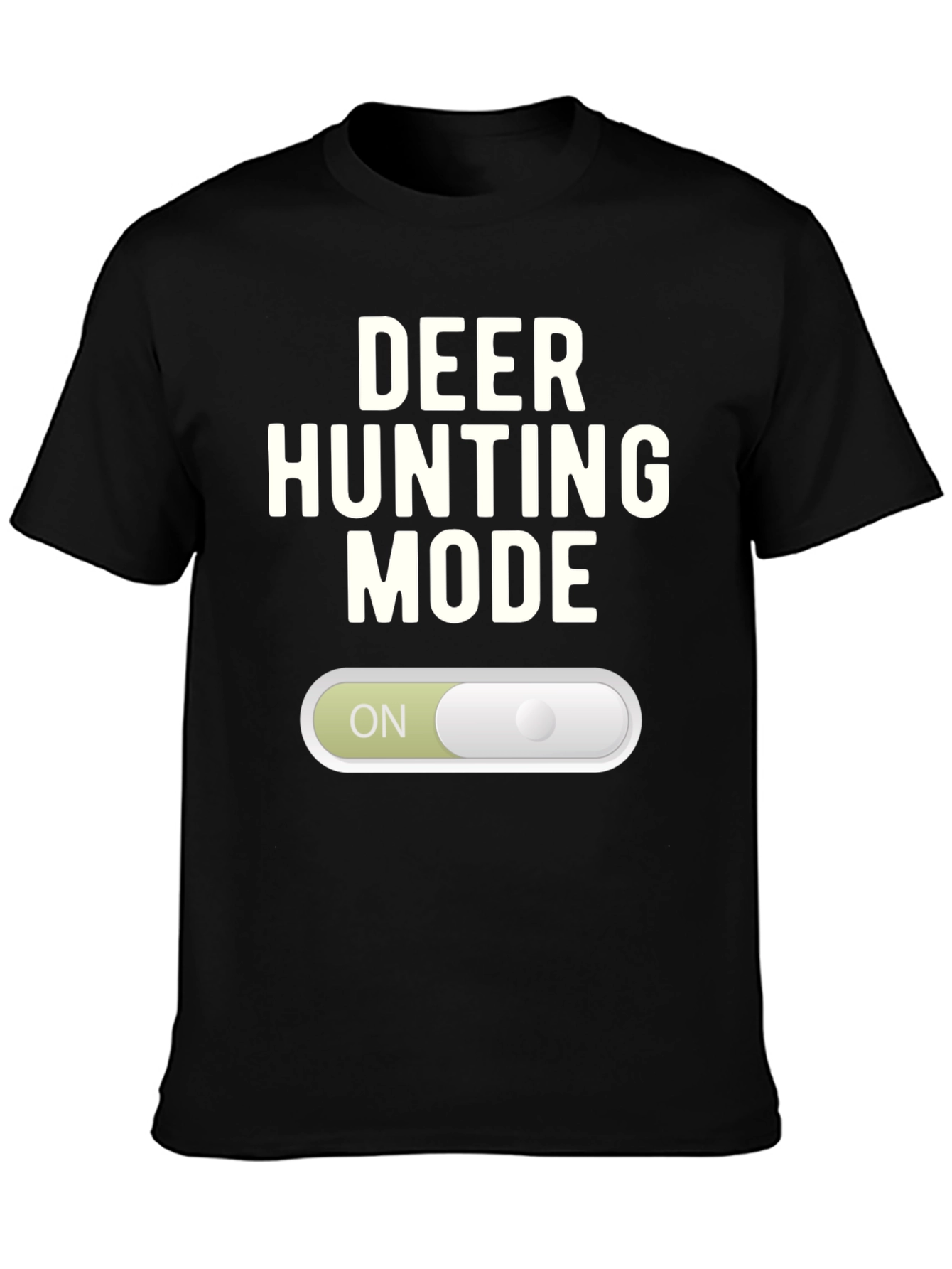 Deer Hunting Mode T-Shirt - On