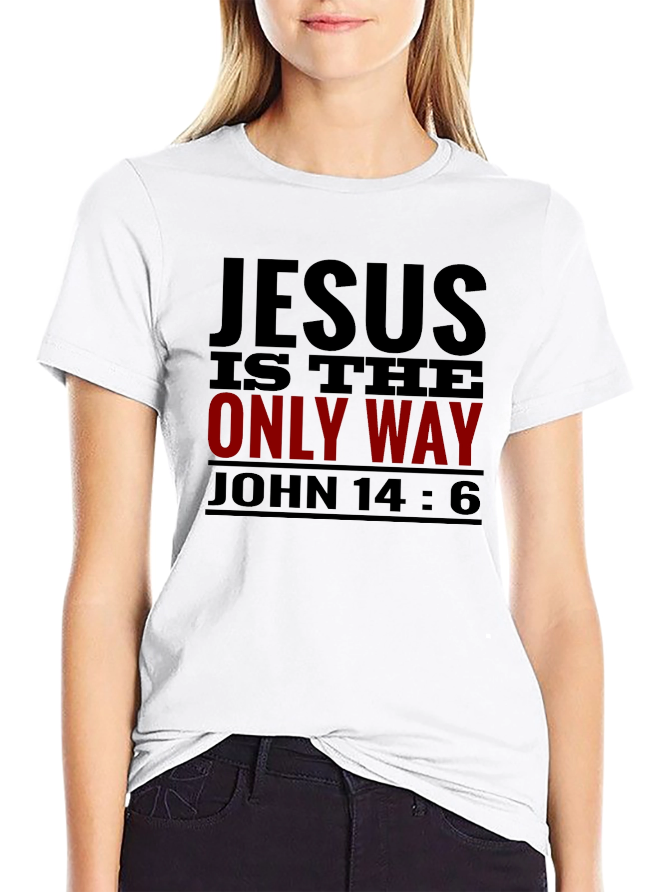 Jesus Is The Only Way Christian T-Shirt