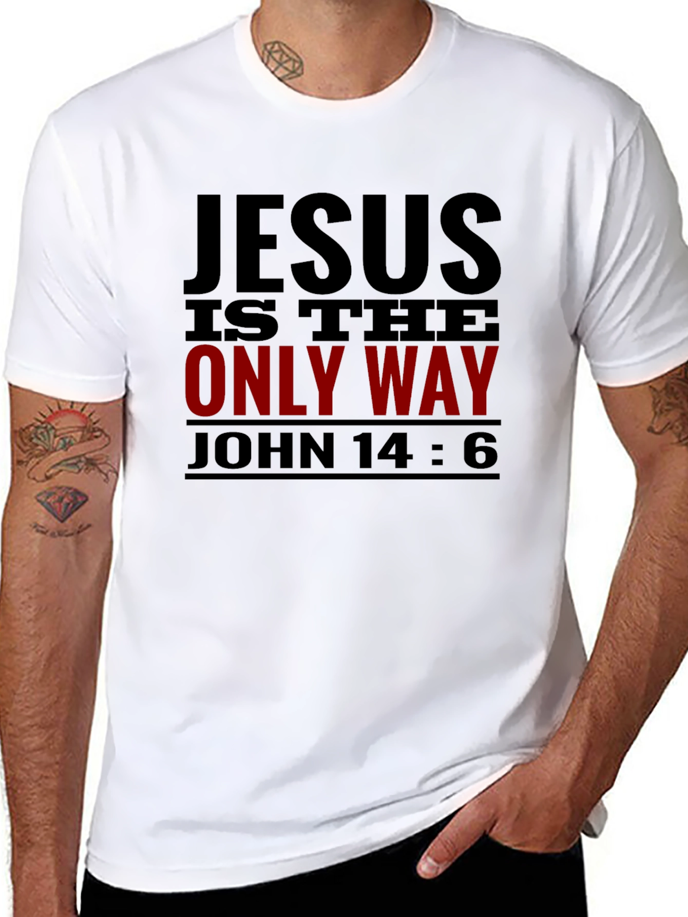Jesus Is The Only Way Christian T-Shirt