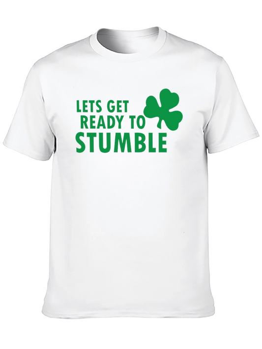St. Patricks Day T-Shirt - Ready to Stumble
