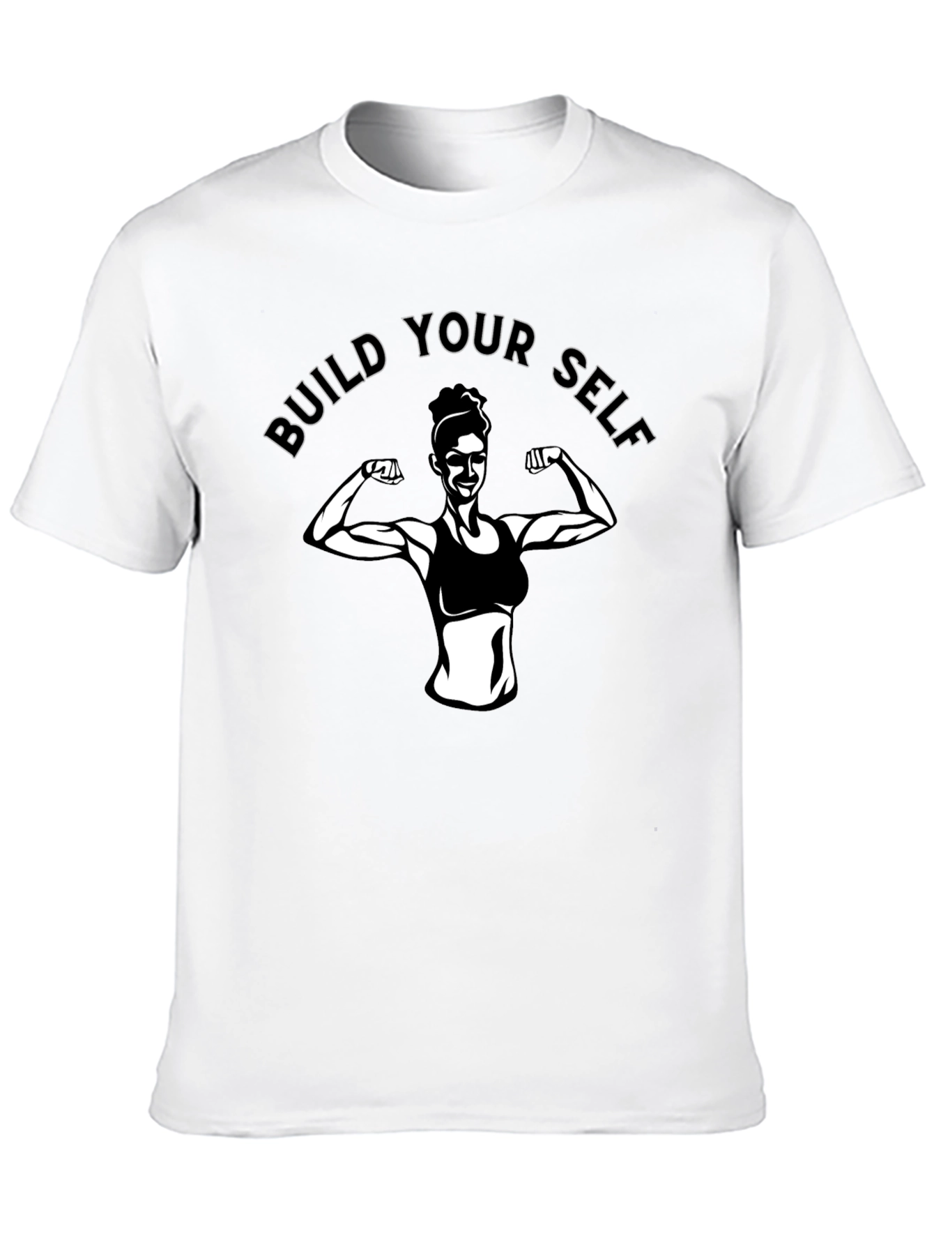 Build Yourself T-Shirt - Fitness Motivation