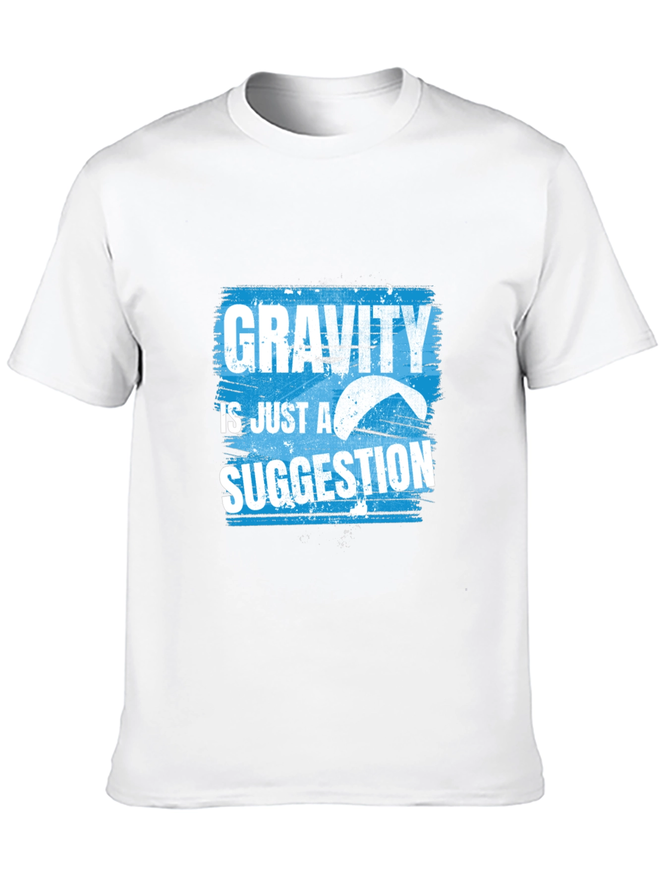 Gravity is Just a Suggestion T-Shirt