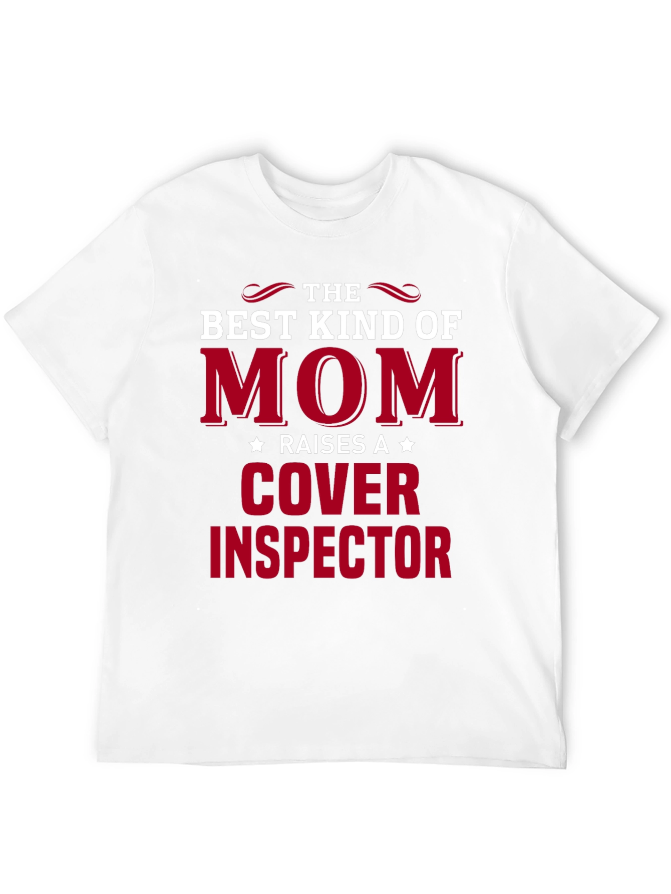 Best Kind of Mom Cover Inspector T-Shirt