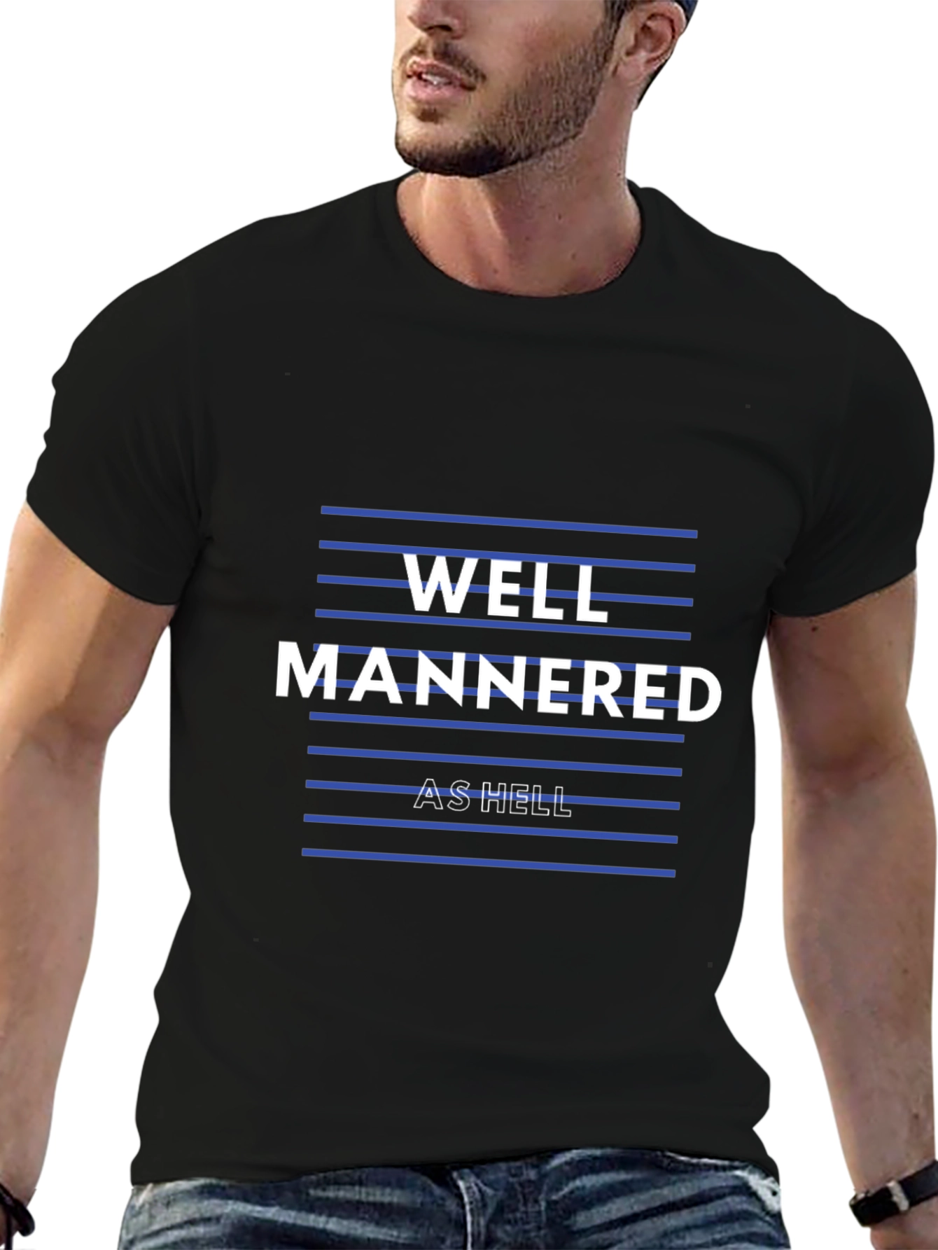 Well Mannered As Hell Graphic Tee