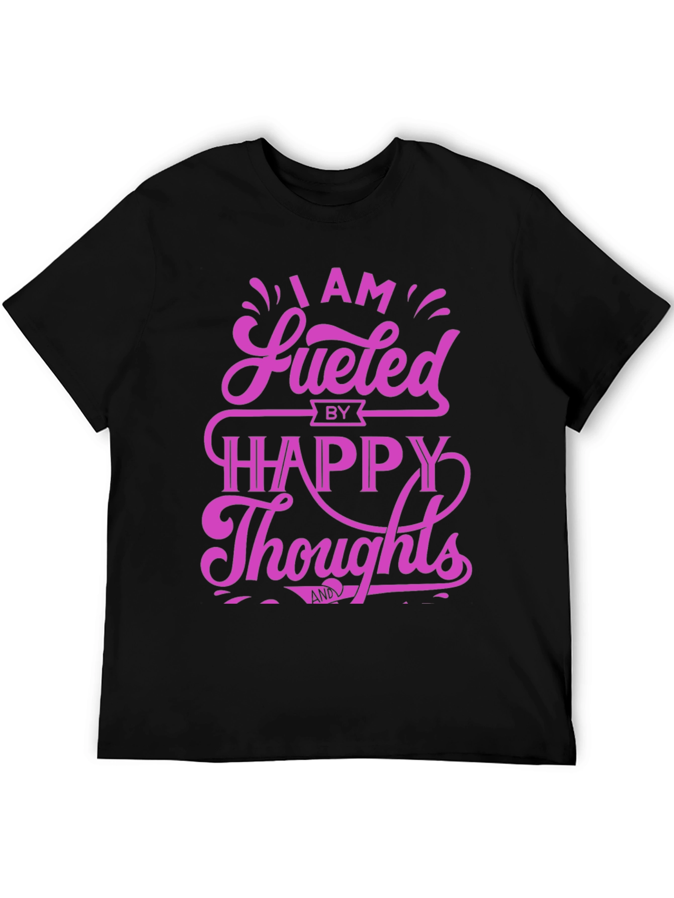 Fueled by Happy Thoughts Graphic T-Shirt