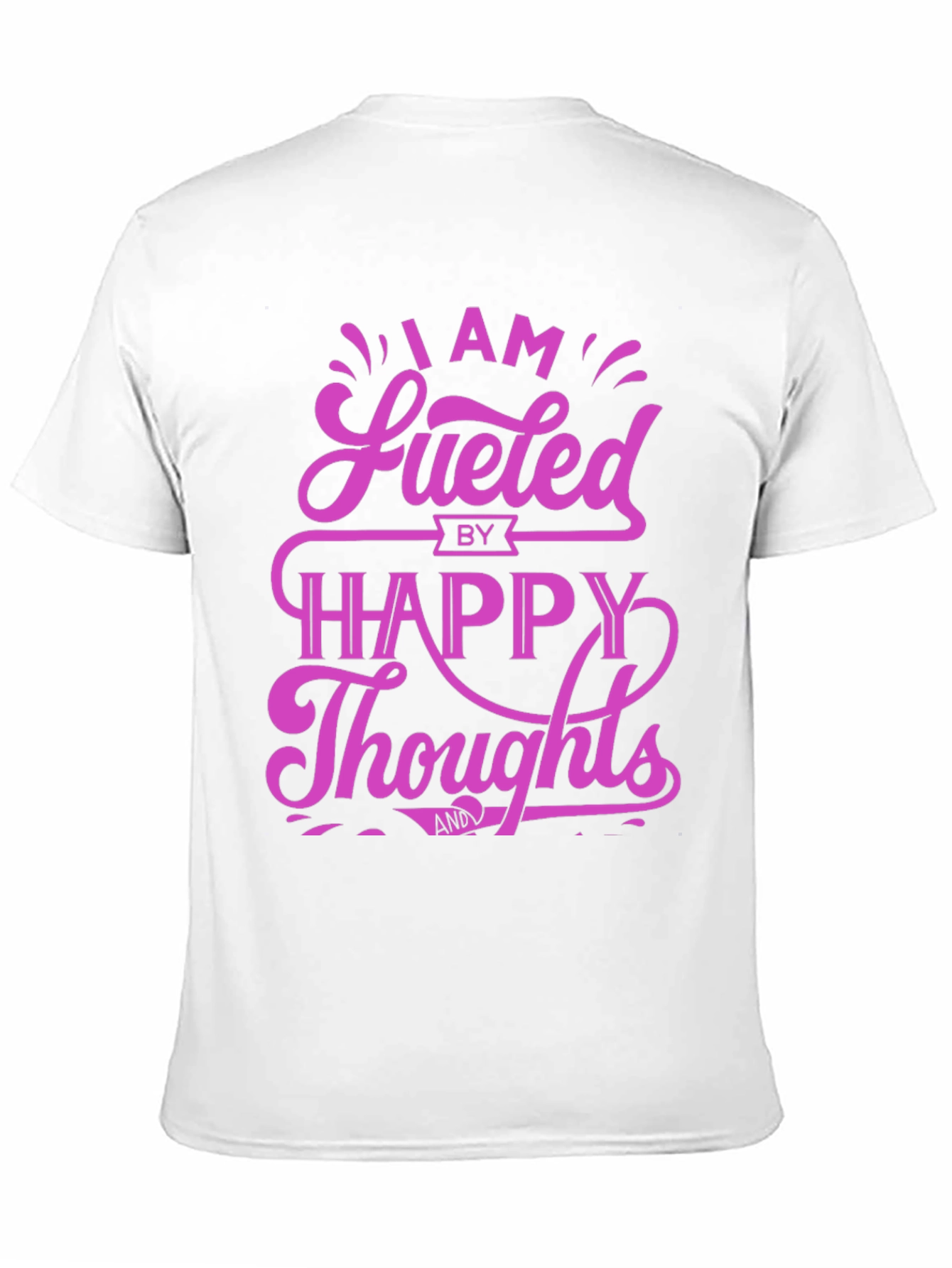 Fueled by Happy Thoughts Graphic T-Shirt