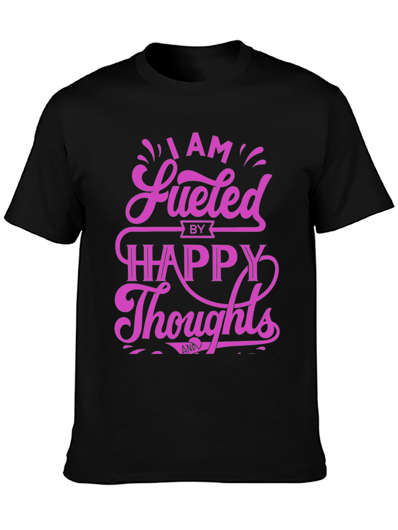 Fueled by Happy Thoughts Graphic T-Shirt
