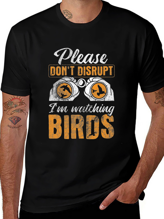 Bird Watching Graphic Tee - Do Not Disturb Birdwatcher T-Shirt