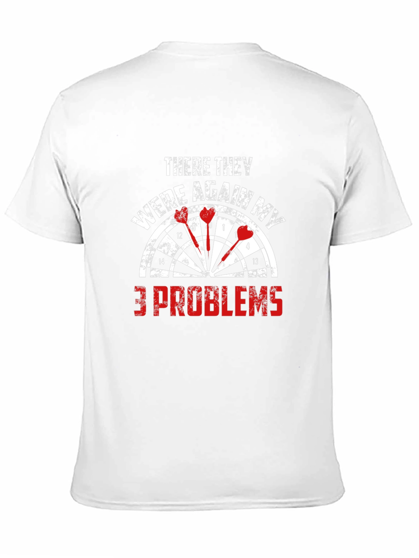 Dartboard 3 Problems Graphic Tee
