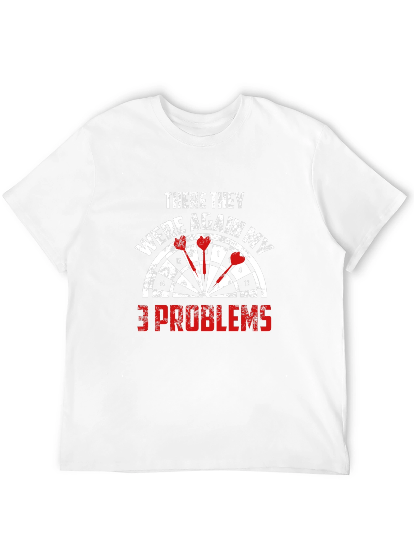 Dartboard 3 Problems Graphic Tee